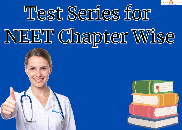 Test Series for NEET Chapter Wise